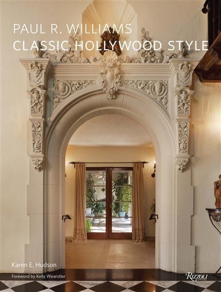 Paul R Williams Classic Hollywood Style